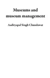 Museums and museum management synopsis, comments