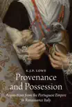 Provenance and Possession synopsis, comments