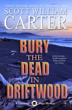 bury the dead in driftwood book cover image