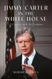 Jimmy Carter in the White House sinopsis y comentarios