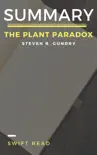 Summary Of The Plant Paradox By Steven R. Gundry synopsis, comments