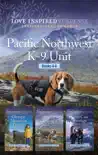 Pacific Northwest K-9 Unit Books 4-6 synopsis, comments