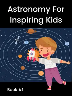 astronomy for inspiring kids book cover image