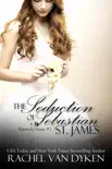 The Seduction of Sebastian St James synopsis, comments