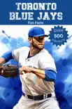 Toronto Blue Jays Fun Facts synopsis, comments