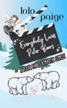 Everybody Loves Polar Bears synopsis, comments