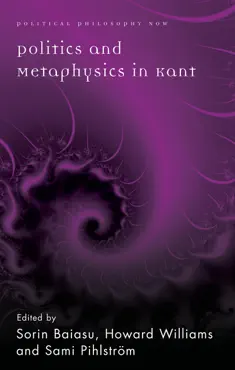 politics and metaphysics in kant book cover image
