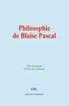 Philosophie de Blaise Pascal synopsis, comments