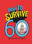 How to Survive 60 synopsis, comments