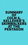 Summary of Colm A. Kelleher's Skinwalkers At The Pentagon sinopsis y comentarios