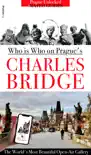 Who's Who on Prague’s Charles Bridge: Stories of Saints, Sculptors, and Donors. sinopsis y comentarios
