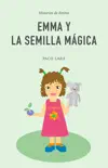 Emma y la semilla mágica e-book