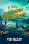A Very Mulberry Halloween synopsis, comments