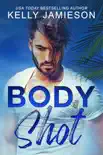 Body Shot synopsis, comments