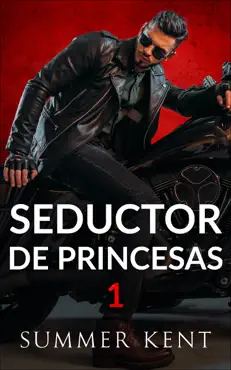seductor de princesas - parte 1 imagen de la portada del libro