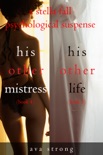 Stella Fall Psychological Suspense Thriller Bundle: His Other Mistress (#4) and His Other Life (#5) book summary, reviews and downlod