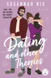 Dating and Other Theories synopsis, comments