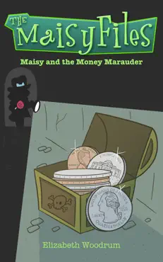 maisy and the money marauder book cover image