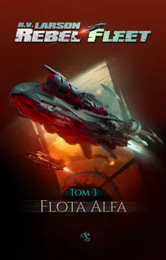 rebel fleet. tom 3. flota alfa book cover image
