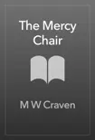 The Mercy Chair synopsis, comments