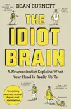 The Idiot Brain sinopsis y comentarios