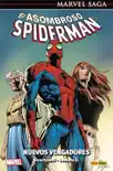 Marvel Saga-El Asombroso Spiderman 8-Nuevos Vengadores sinopsis y comentarios