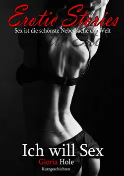 erotic stories ich will sex - teil 1 book cover image