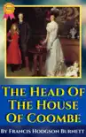 The Head Of The House Of Coombe By Francis Hodgson Burnett synopsis, comments