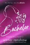 Bachelor synopsis, comments