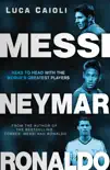 Messi, Neymar, Ronaldo synopsis, comments