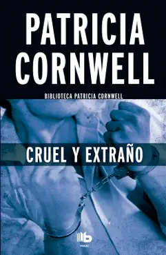 cruel y extraño (doctora kay scarpetta 4) book cover image