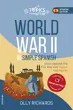 World War II in Simple Spanish synopsis, comments