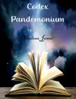 Codex Pandemonium synopsis, comments