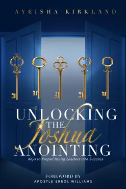 unlocking the joshua anointing book cover image