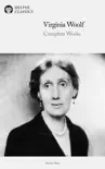 Delphi Complete Works of Virginia Woolf (Illustrated) sinopsis y comentarios