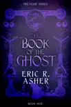 The Book of the Ghost synopsis, comments