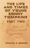 The Life and Times of Young Sonny Tompkins, Part 2 synopsis, comments