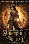 Steampunk Fantasy Adventures synopsis, comments