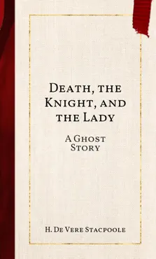 death, the knight, and the lady book cover image