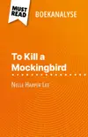To Kill a Mockingbird van Nelle Harper Lee (Boekanalyse) sinopsis y comentarios