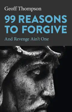 99 reasons to forgive book cover image