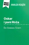 Oskar i pani Róża książka Éric-Emmanuel Schmitt (Analiza książki) sinopsis y comentarios