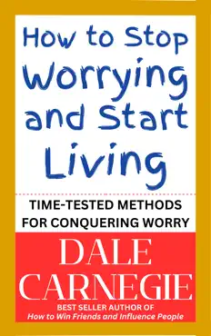 how to stop worrying and start living book cover image