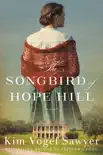 The Songbird of Hope Hill synopsis, comments