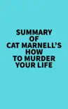 Summary of Cat Marnell's How to Murder Your Life sinopsis y comentarios