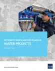 Integrity Risks and Red Flags in Water Projects synopsis, comments