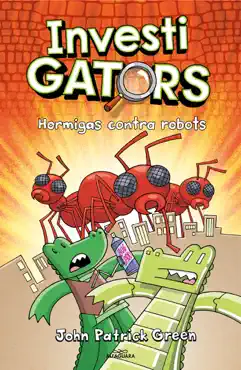 investigators 4 - hormigas contra robots book cover image