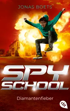 spy school - diamantenfieber book cover image