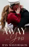 Away from You synopsis, comments