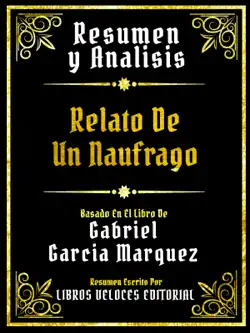 resumen y analisis - relato de un naufrago - basado en el libro de gabriel garcia marquez book cover image